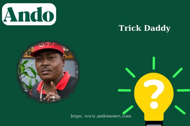 Trick daddy fast facts