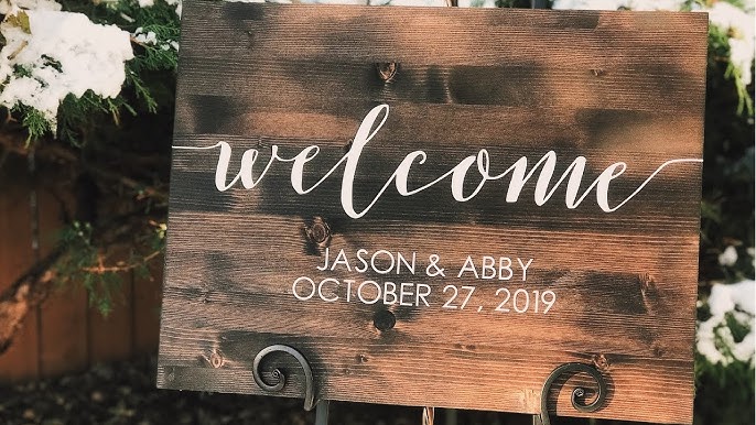 A Guide to Creating the Perfect Wedding Welcome Sign