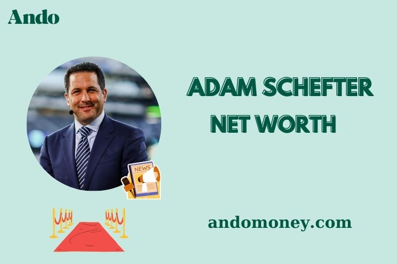 What is Adam Schefter Net Worth 2025: Wealth, Salary, and Financial Overview