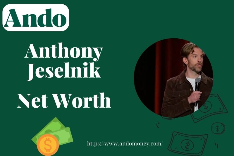 What is Anthony Jeselnik Net Worth 2025: Earnings, Career & Financial Insights