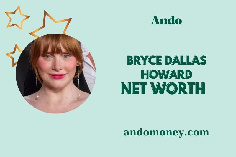 What is Bryce Dallas Howard Net Worth 2025: Earnings, Salary and Wealth Update