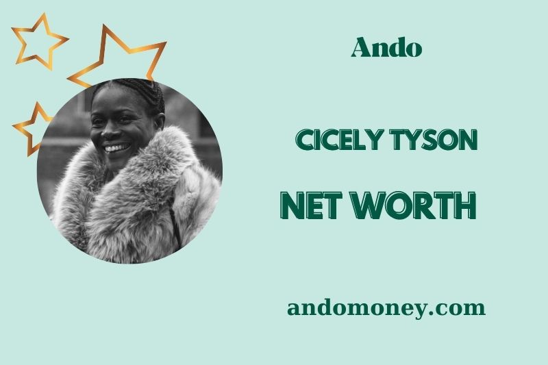 What is Cicely Tyson Net Worth 2025: Wealth, Salary, and Career Insights