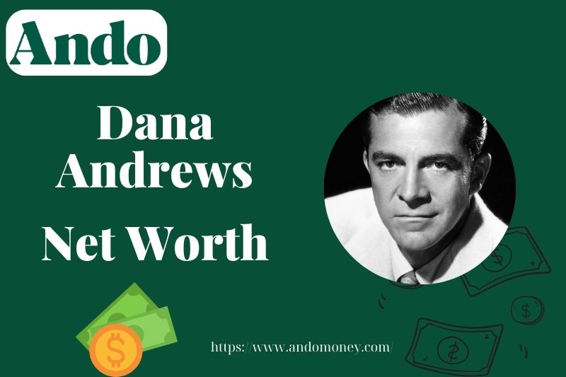 What is Dana Andrews Net Worth 2025: Salary, Wealth & Financial Overview