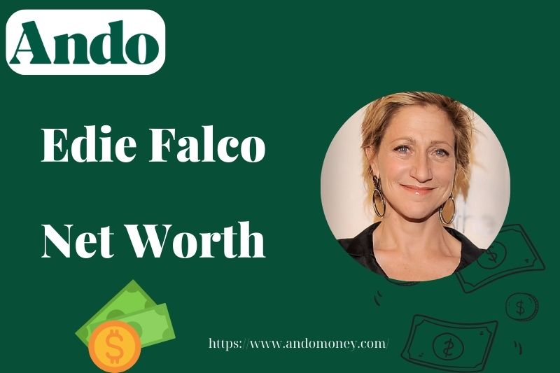 What is Edie Falco Net Worth 2025: Salary, Wealth, and Financial Overview