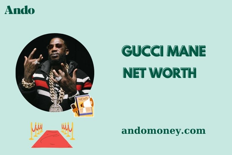 What is Gucci Mane Net Worth 2025: Wealth, Salary, and Financial Overview