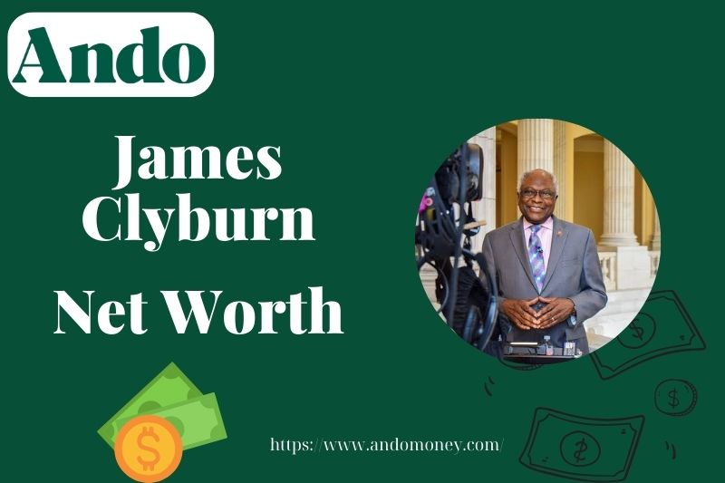 What is James Clyburn Net Worth 2025: Salary, Wealth, and Financial Overview