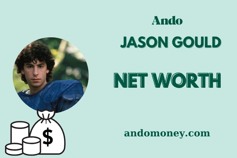 What is Jason Gould Net Worth 2025: How He Built His Fortune Over Time