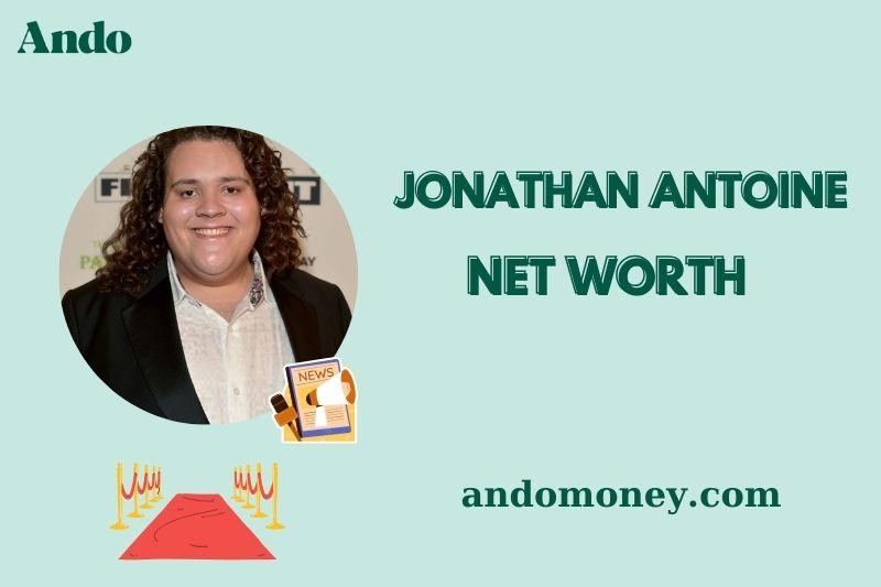 What is Jonathan Antoine Net Worth 2025: Wealth, Salary, and Financial Overview