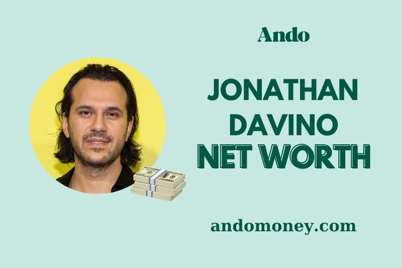 What is Jonathan Davino Net Worth 2025: Wealth, Salary, Financial Breakdown