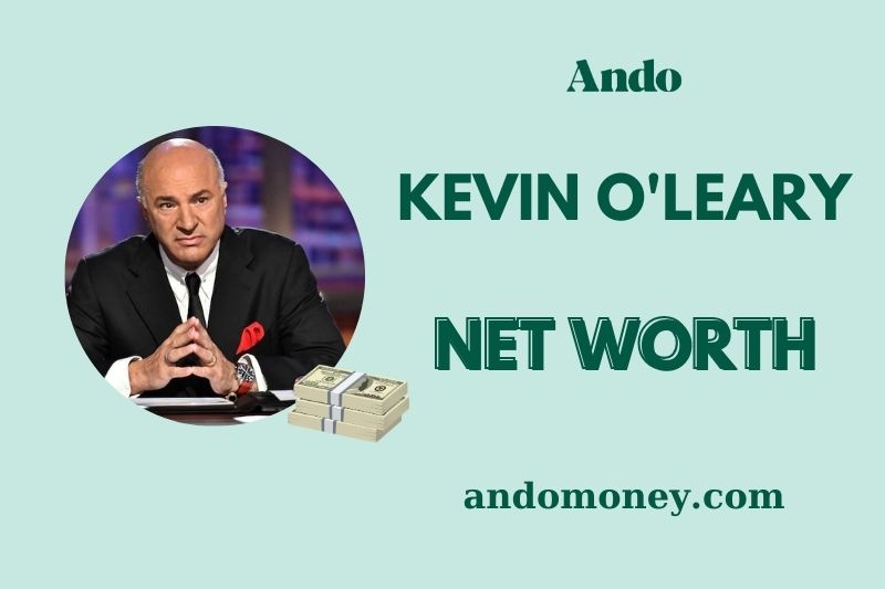 What is Kevin O’Leary Net Worth 2025 – Wealth, Salary & Financial Overview