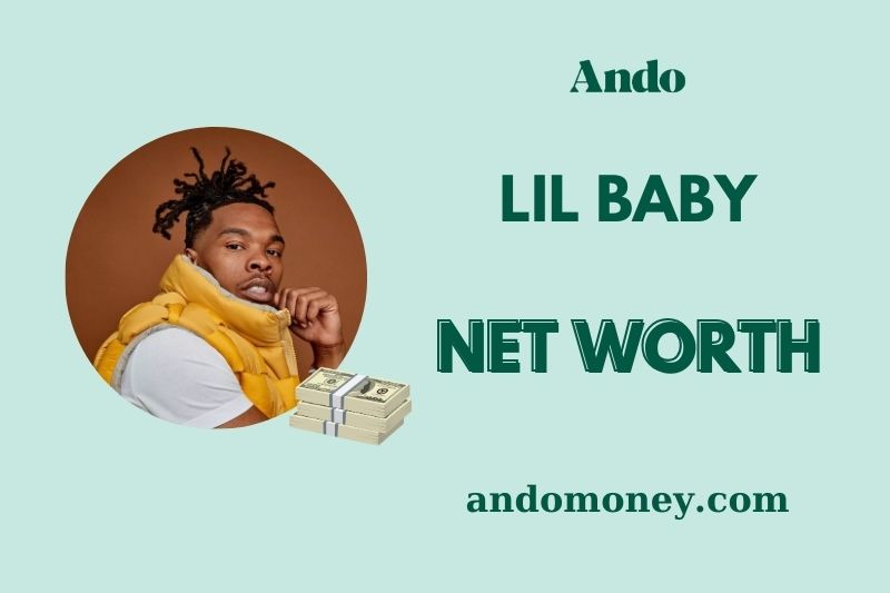 What is Lil Baby Net Worth 2025: Earnings, Salary, and Financial Overview