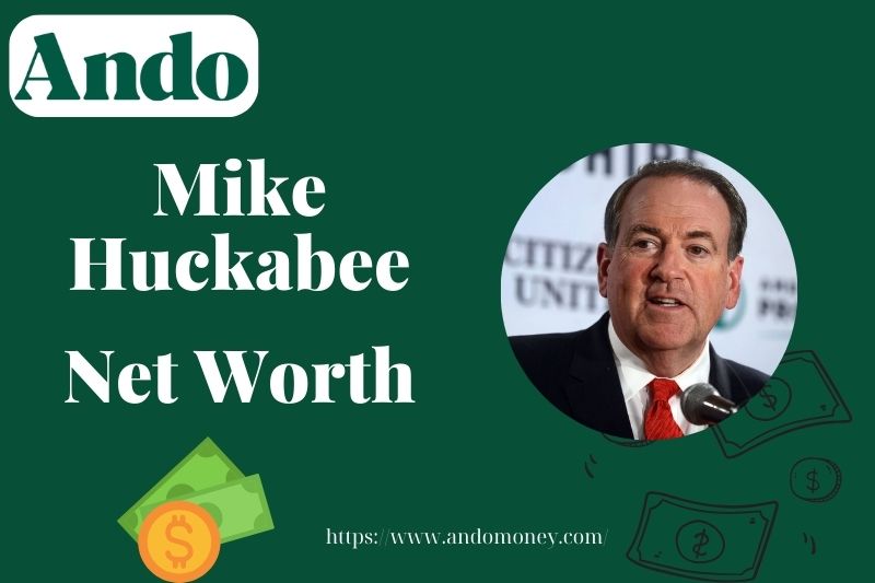 What is Mike Huckabee Net Worth 2025: Wealth, Salary & Financial Overview