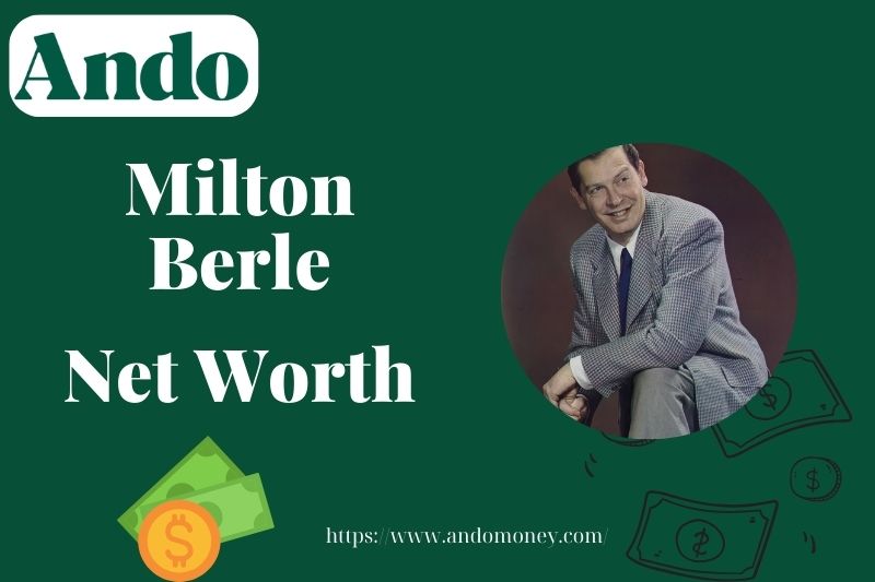 What is Milton Berle Net Worth 2025: Wealth, Salary, Financial Overview