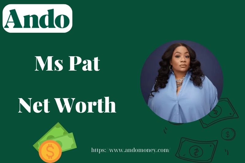 What is Ms Pat Net Worth 2025: Salary, Wealth, and Financial Overview