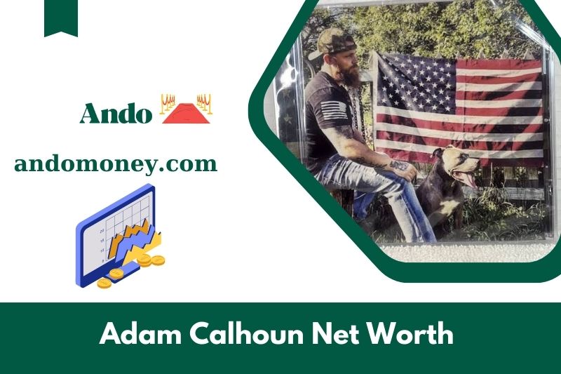 What is the net assets of Adam Calhoun in 2025