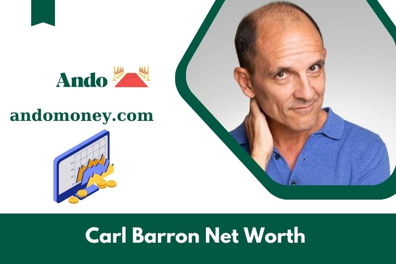 What is Carl Barron's net assets in 2025