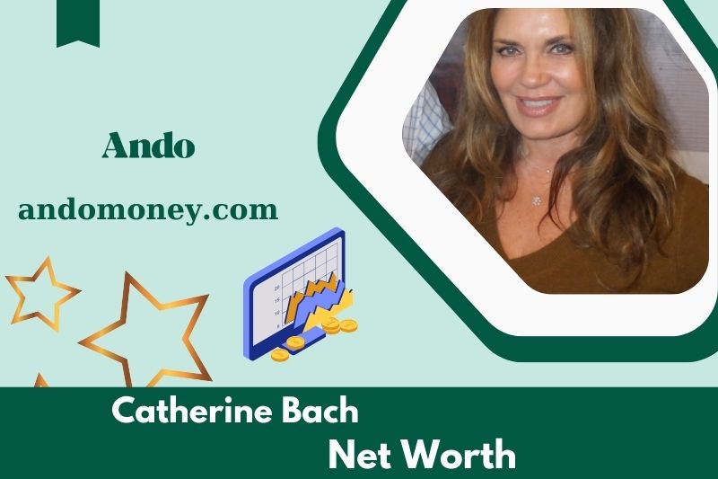 What is Catherine Bach's net assets in 2025?