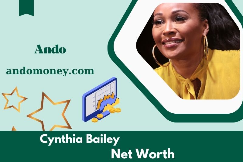 What is net assets of Cynthia Bailey in 2025