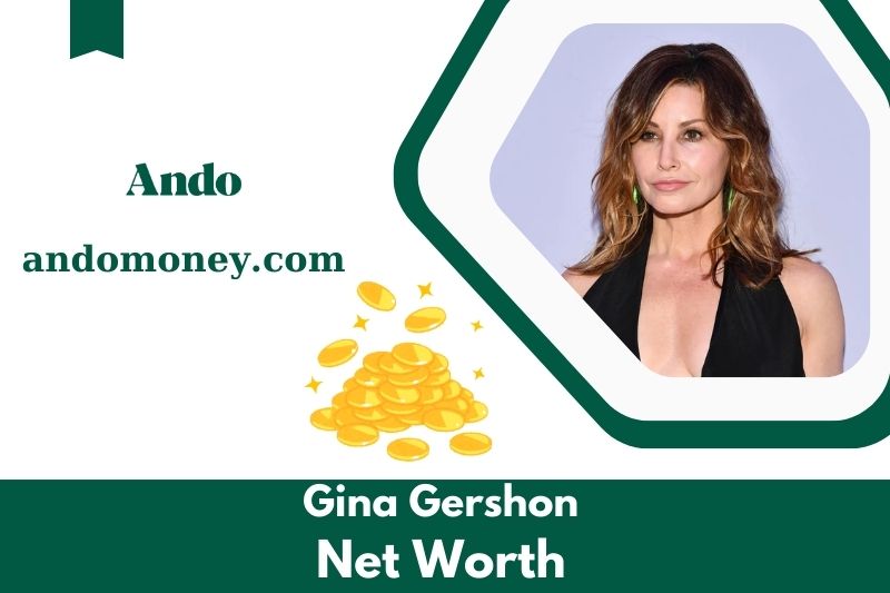 What is the net assets of Gina Gershon in 2025