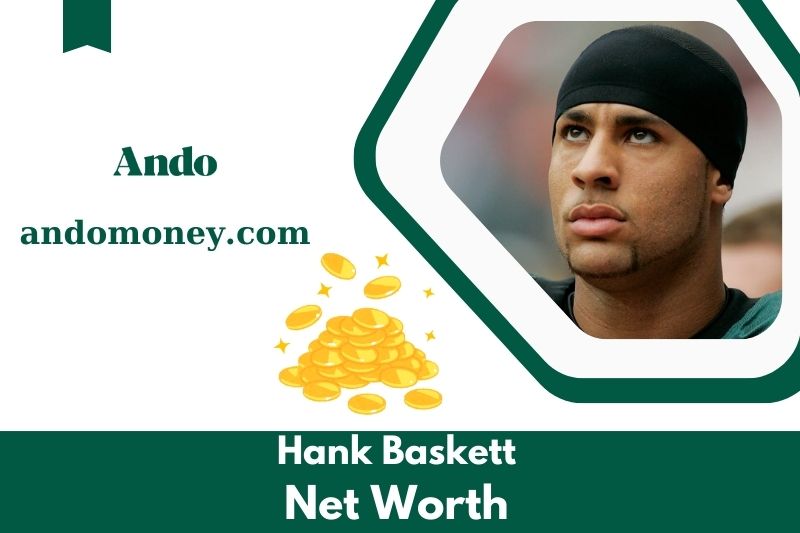 What is the net assets of Hank Baskett in 2025