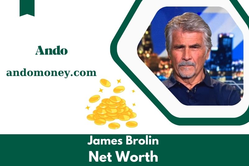 What is James Brolin's net assets in 2025