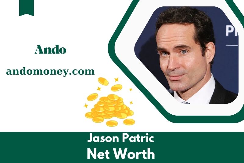 What is Jason Patric's net assets in 2025