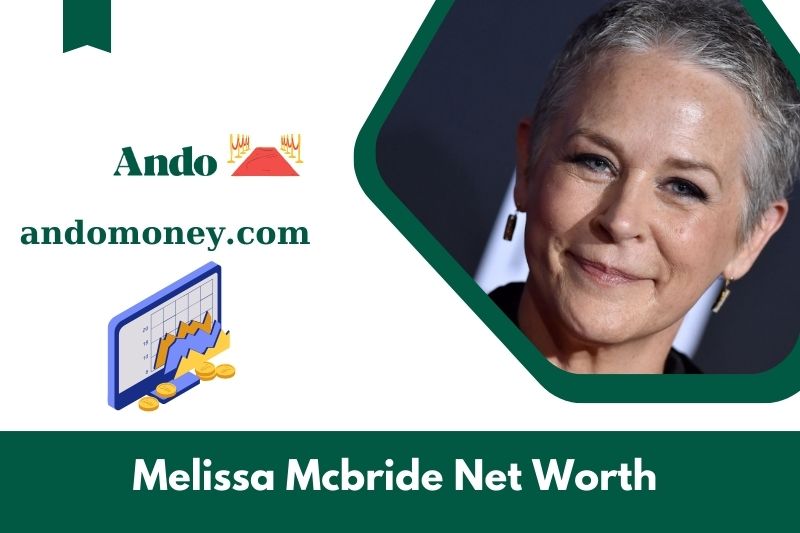 What is Melissa McBride's net assets in 2025