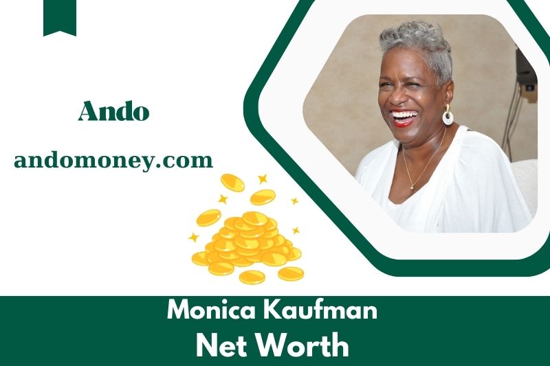 What is the net assets of Monica Kaufman in 2025