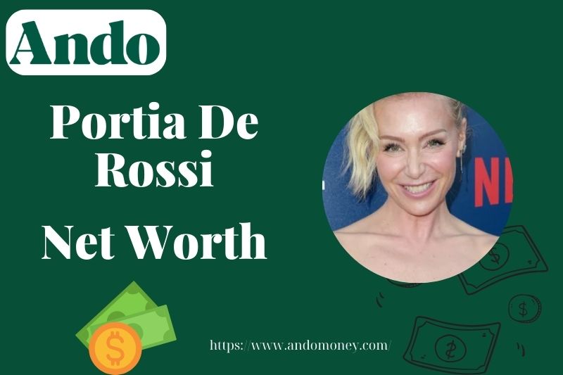 What is Portia De Rossi Net Worth 2025: How Much Does She Earn?