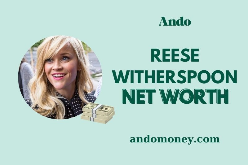 What is Reese Witherspoon Net Worth 2025: Salary, Wealth, and Investments