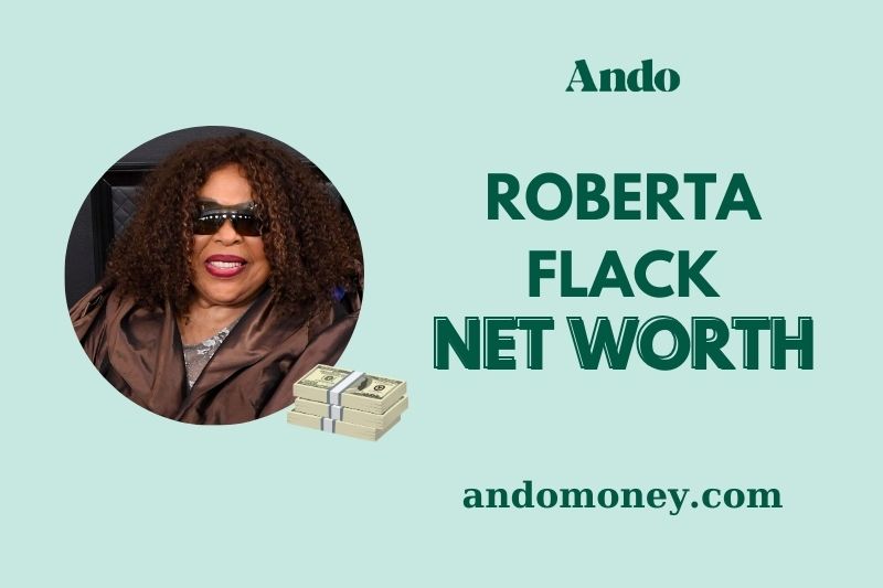 What is Roberta Flack Net Worth 2025: Her Wealth, Salary & Finance