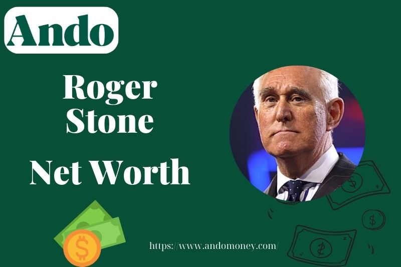 What is Roger Stone Net Worth 2025: Wealth, Salary, and Financial Overview