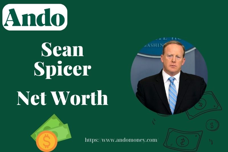 What is Sean Spicer Net Worth 2025: Wealth, Salary, and Financial Overview