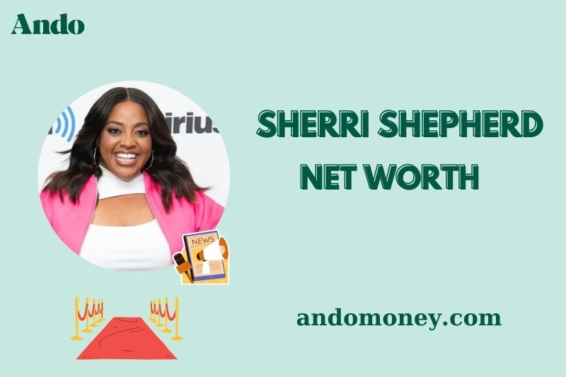 What is Sherri Shepherd Net Worth 2025: How Much Does She Earn Per Year?