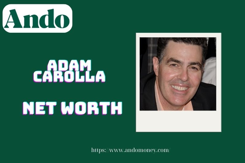 What is the net assets of Adam Carolla in 2025