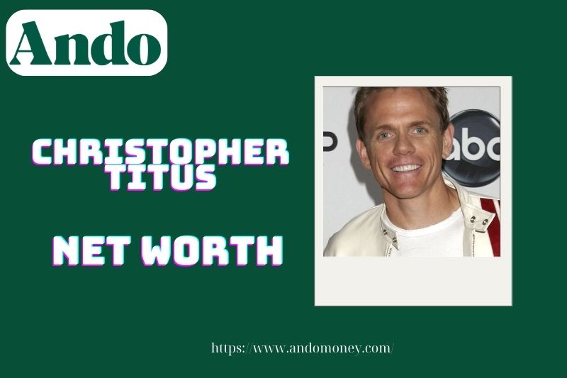 What is Christopher Titus's net assets in 2025