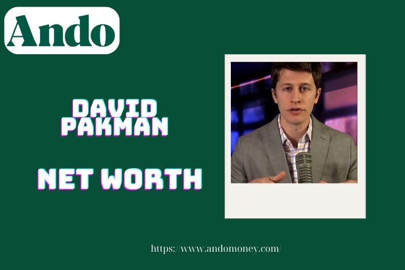 What is David Pakman's net assets in 2025