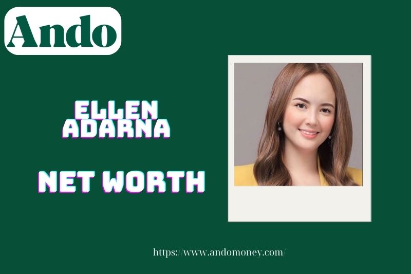 What is Ellen Adarna's net assets in 2025