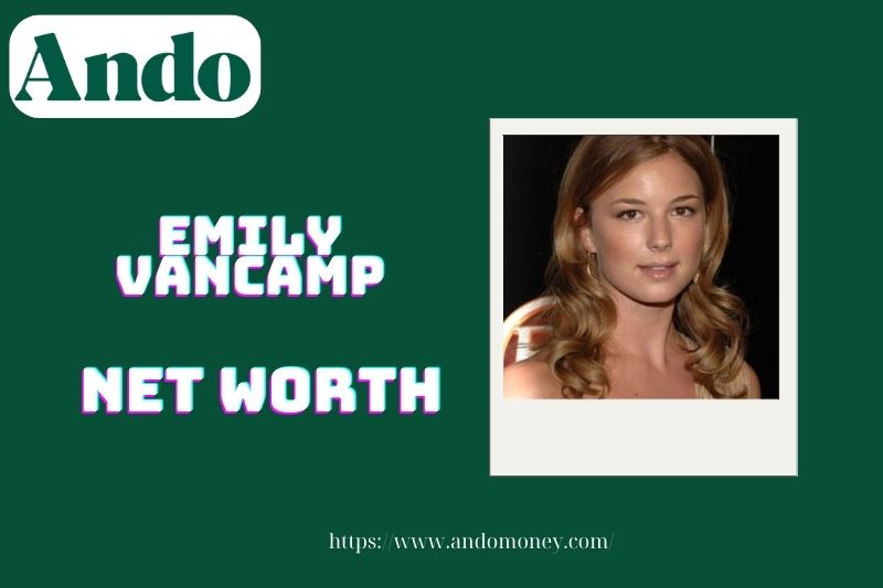 What is the net assets of Emily Vancamp in 2025