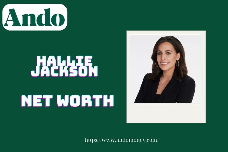 What is Hallie Jackson's assets in 2025