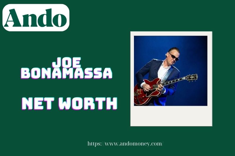 What is Joe Bonamassa's assets in 2025