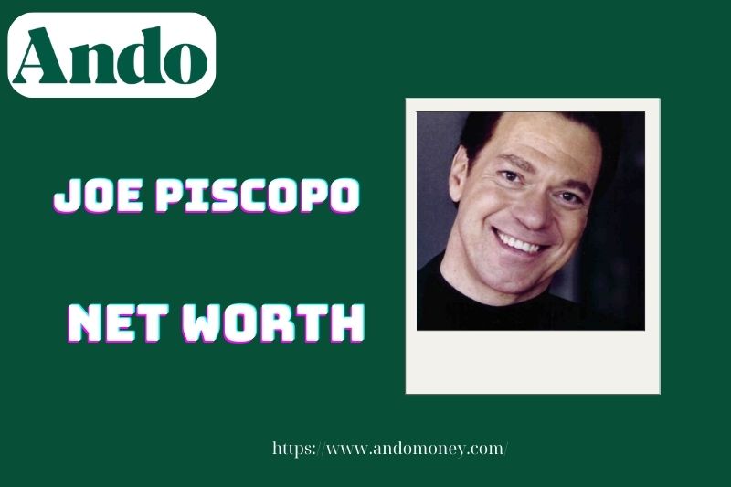 What is Joe Piscopo's net assets in 2025