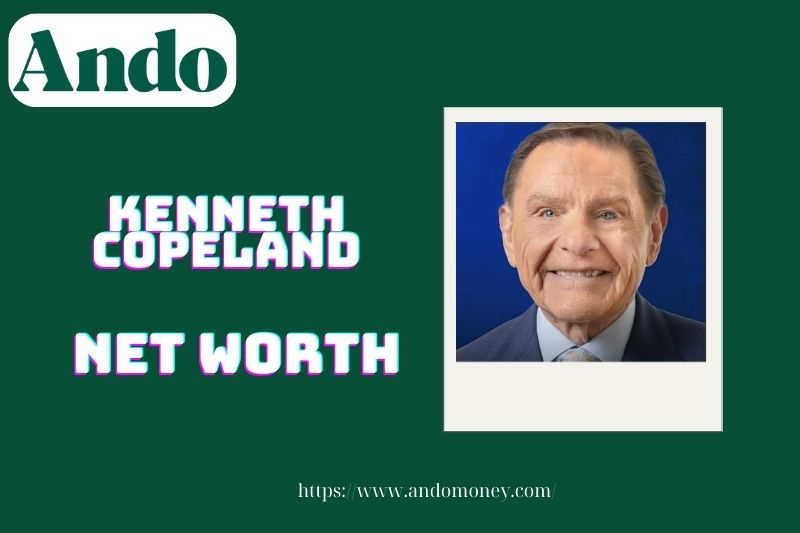 What is Kenneth Copeland's net assets in 2025