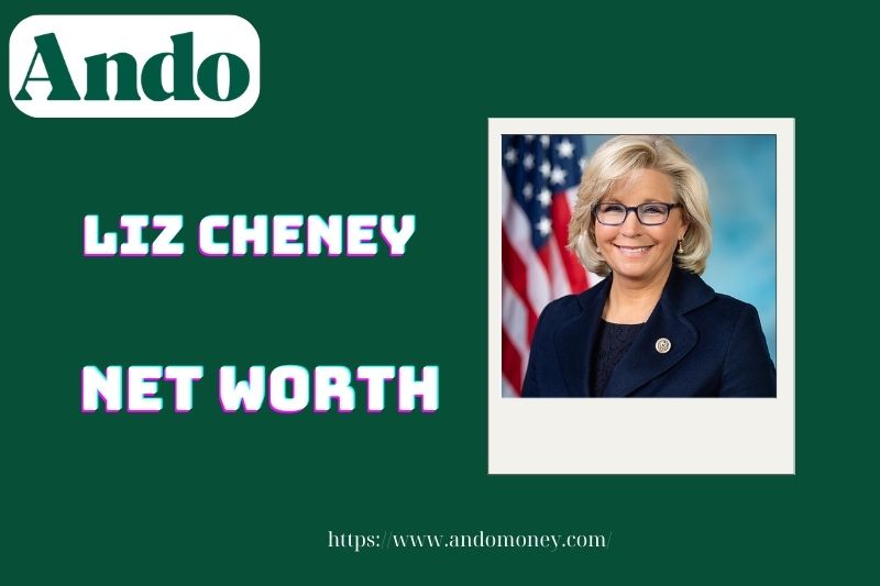 What is Liz Cheney's net assets in 2025