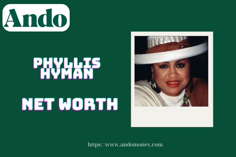 What is the net assets of Phyllis Hyman in 2025