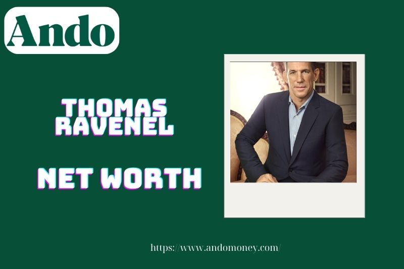 What is the net assets of Thomas Ravenel in 2025