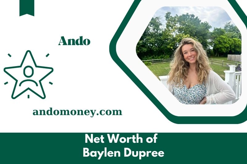 What is Baylen Dupree's net assets in 2025