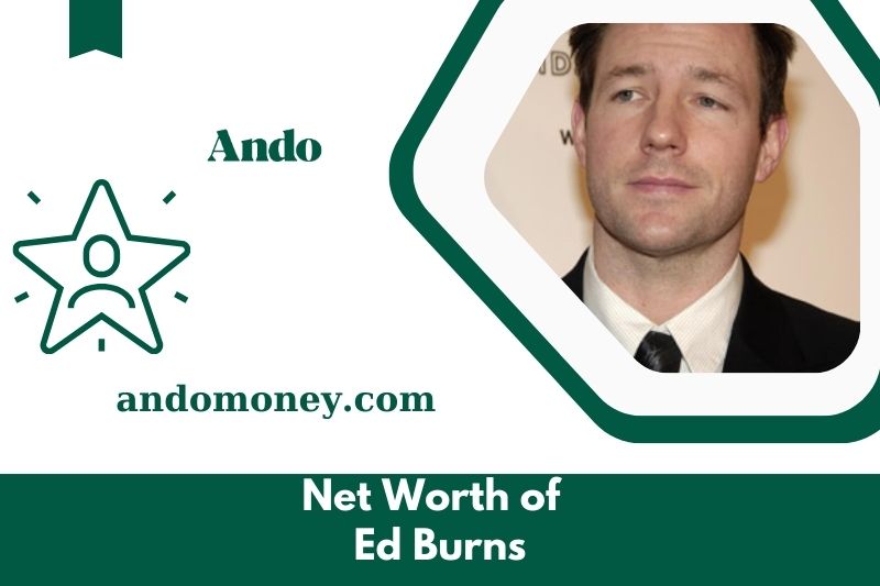 What is Edward Burns' net assets in 2025?