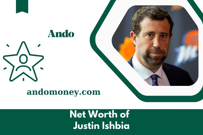 What is the net assets of Justin Ishbia in 2025