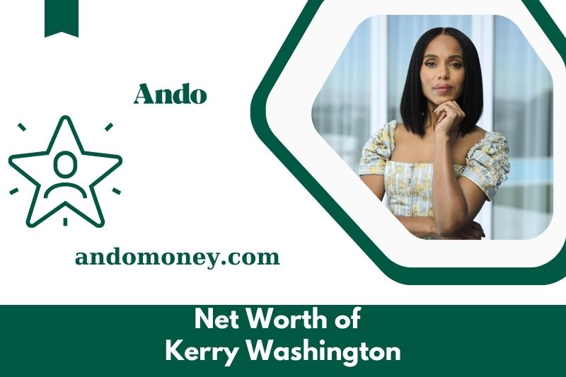 What is Kerry Washington's assets in 2025